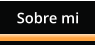 Sobre mi