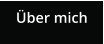�ber mich