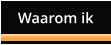 Waarom ik