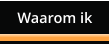 Waarom ik