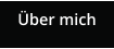 �ber mich
